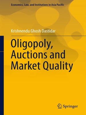 cover image of Oligopoly, Auctions and Market Quality